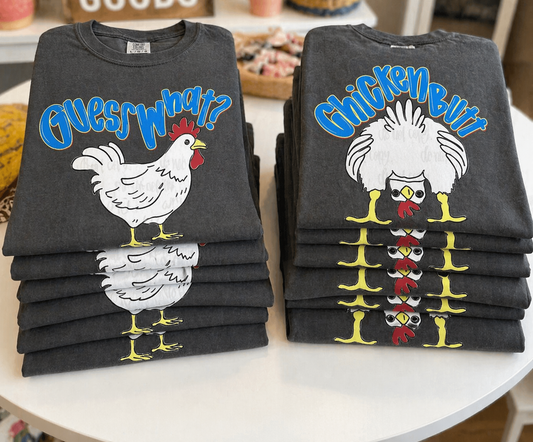 Guess what, Chicken Butt-Adult