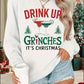 Drink Up Grinches