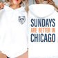 Sundays are better in Chicago