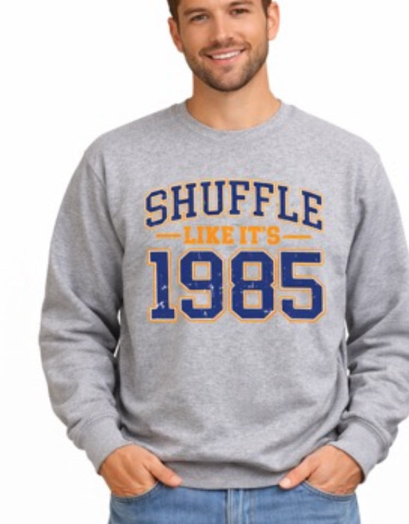 Shuffle like it’s 1985 crewneck BLUE FONT
