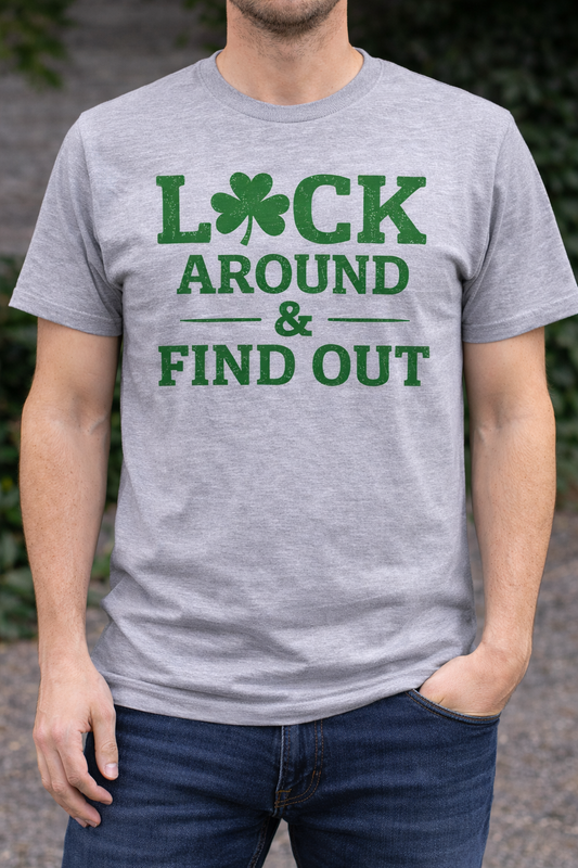 Luck around and find out